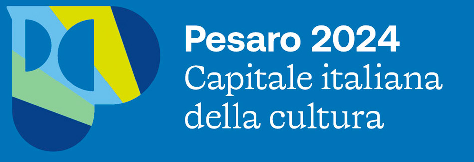 Pesaro, capitale italiana della cultura 2024